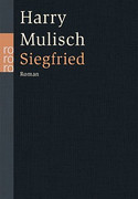 Siegfried. Eine schwarze Idylle