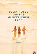 Unsere glücklichen Tage
