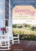Sweet Bay: Das Versprechen einer großen Liebe
