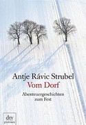 Vom Dorf. Abenteuergeschichten zum Fest