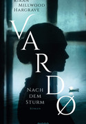 Vardø: Nach dem Sturm