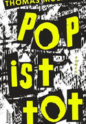 Pop ist tot