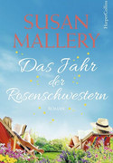Das Jahr der Rosenschwestern