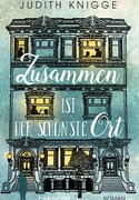 Zusammen ist der schönste Ort