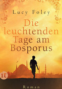 Die leuchtenden Tage am Bosporus