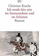 Ich werde hier sein im Sonnenschein und im Schatten
