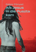 Als Jesus in die Puszta kam