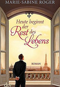 Heute beginnt der Rest des Lebens
