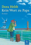 Kein Wort zu Papa