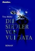 Die Siedler von Vulgata