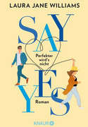 Say Yes: Perfekter wird's nicht