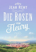 Die Rosen von Fleury