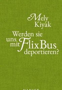 Werden sie uns mit FlixBus deportieren?