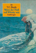 Wenn der Fluss voll Whisky wär