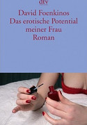 Das erotische Potential meiner Frau