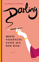 Darling! Meine verrückte Tante aus New York