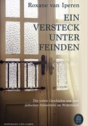 Ein Versteck unter Feinden