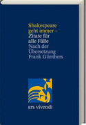Shakespeare geht immer: Zitate für alle Fälle