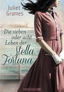 Die sieben oder acht Leben der Stella Fortuna
