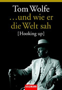 ... und wie er die Welt sah