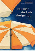 Nur hier sind wir einzigartig