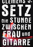 Die Stunde zwischen Frau und Gitarre