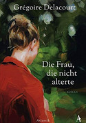 Die Frau, die nicht alterte