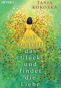 Juli verteilt das Glück und findet die Liebe