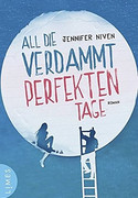 All die verdammt perfekten Tage