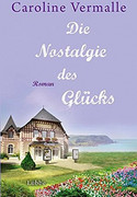 Die Nostalgie des Glücks