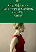 Die juristische Unschärfe einer Ehe