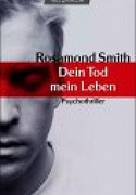 Dein Tod, mein Leben