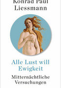 Alle Lust will Ewigkeit: Mitternächtliche Versuchungen