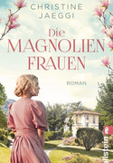 Die Magnolienfrauen