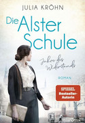 Die Alster-Schule: Jahre des Widerstands